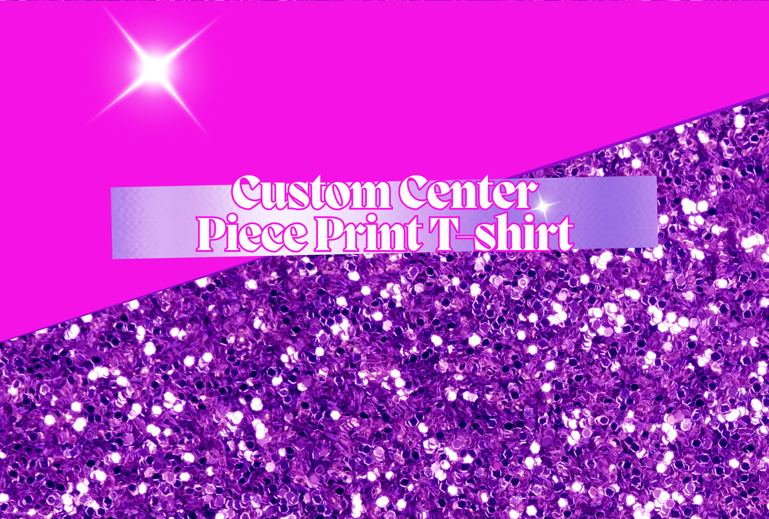 Custom Center Piece Print T-shirt