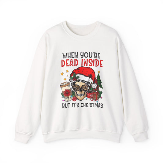 Christmas Skull Sweatshirt - 'When You're Dead Inside But It's Christmas' Unisex Crewneck