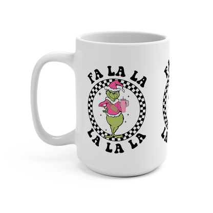 Grinch Christmas Mug - Fa La La La Design - 15oz Holiday Coffee Cup