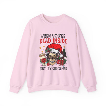 Christmas Skull Sweatshirt - 'When You're Dead Inside But It's Christmas' Unisex Crewneck
