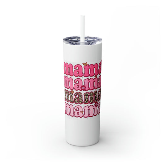 “Mama” Skinny Tumbler with Straw, 20oz