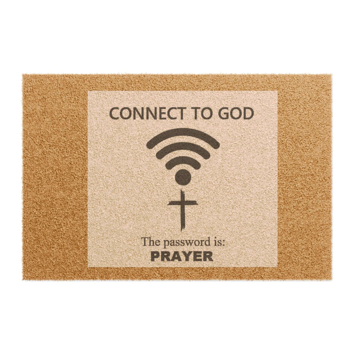 “Connect to God…”Doormat
