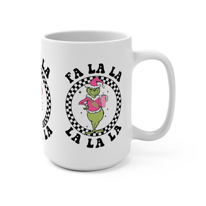 Grinch Christmas Mug - Fa La La La Design - 15oz Holiday Coffee Cup