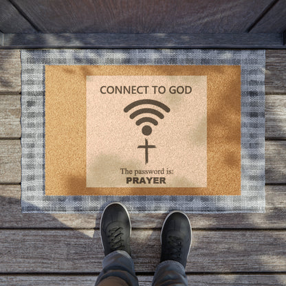 “Connect to God…”Doormat