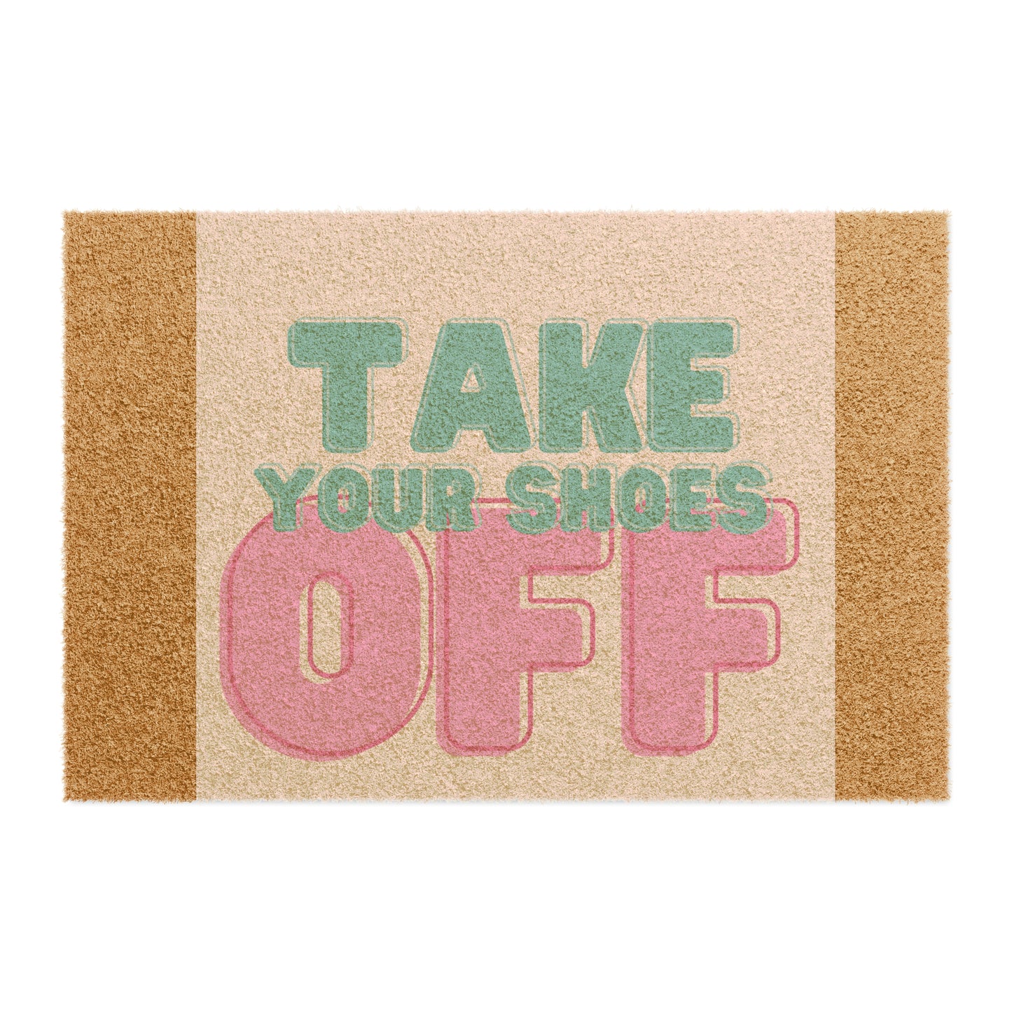 “Take off your shoes” Doormat